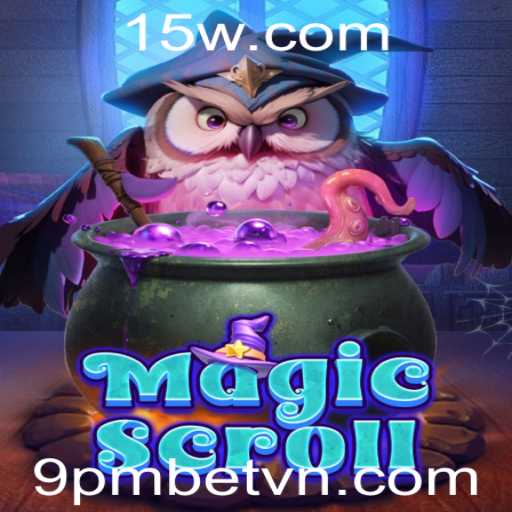 Descubra o Fascinante Mundo de MagicScroll e a Emoção de 9pmbet